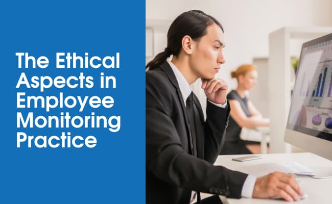 Top 8 Practices Addressing Employee Monitoring Ethical Concerns